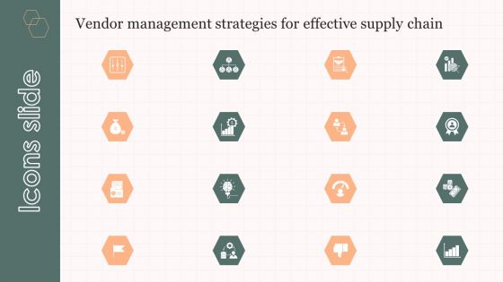 Icons Slides Vendor Management Strategies For Effective Supply Chain Demonstration PDF