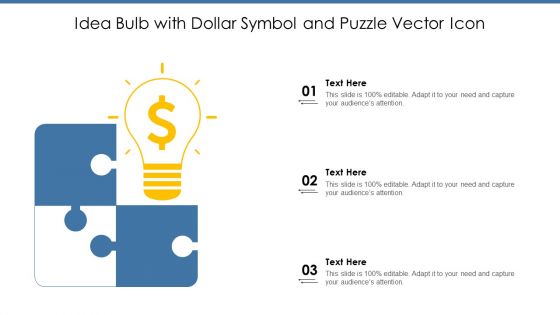 Idea Bulb With Dollar Symbol And Puzzle Vector Icon Ppt PowerPoint Presentation File Background Designs PDF