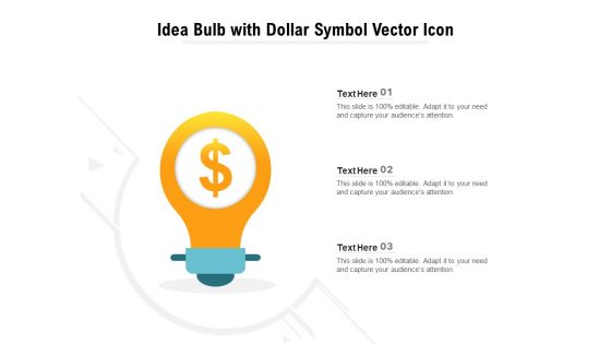 Idea Bulb With Dollar Symbol Vector Icon Ppt PowerPoint Presentation Pictures Graphics Download PDF