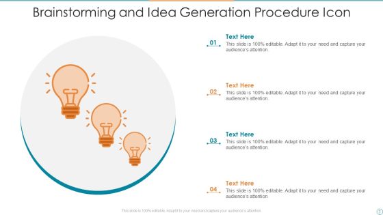 Idea Generation And Brainstorming Procedure Ppt PowerPoint Presentation Complete Deck With Slides Slide03