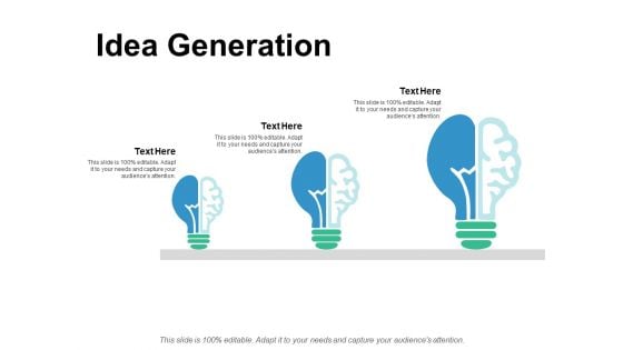 Idea Generation Innovation Ppt PowerPoint Presentation Infographics Background Images