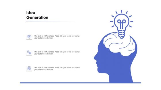 Idea Generation Ppt PowerPoint Presentation Gallery Slides