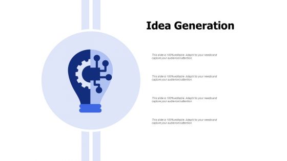 Idea Generation Ppt PowerPoint Presentation Pictures Example