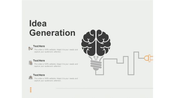 Idea Generation Ppt PowerPoint Presentation Slides Background Image