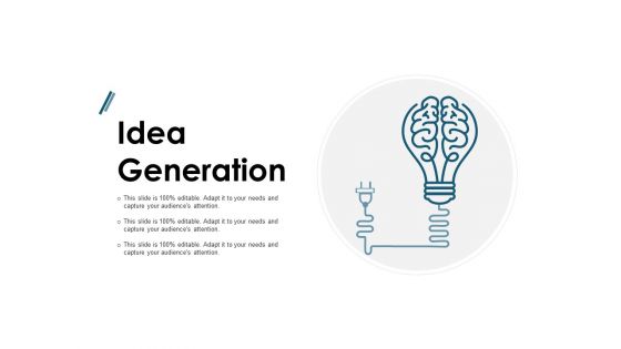 Idea Generation Technology Ppt PowerPoint Presentation Infographics Show