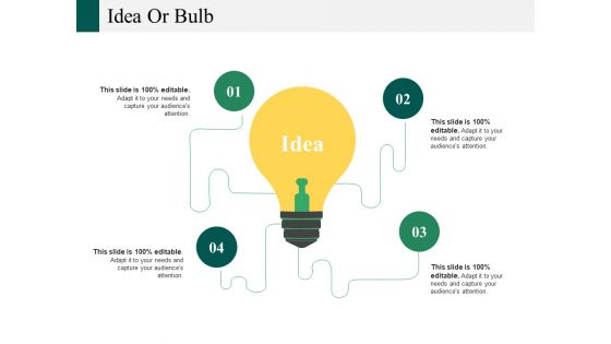 Idea Or Bulb Ppt PowerPoint Presentation Infographics Portfolio