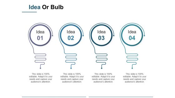 Idea Or Bulb Ppt PowerPoint Presentation Pictures Graphics Example