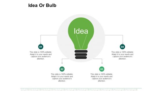 Idea Or Bulb Ppt PowerPoint Presentation Styles Vector