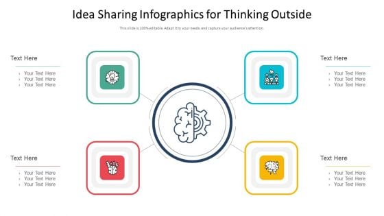 Idea Sharing Infographics For Thinking Outside Ppt PowerPoint Presentation File Tips PDF