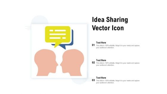 Idea Sharing Vector Icon Ppt PowerPoint Presentation Show Professional