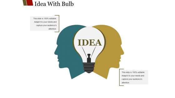 Idea With Bulb Ppt PowerPoint Presentation Slides Shapes