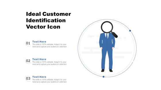 Ideal Customer Identification Vector Icon Ppt PowerPoint Presentation Infographic Template Aids PDF