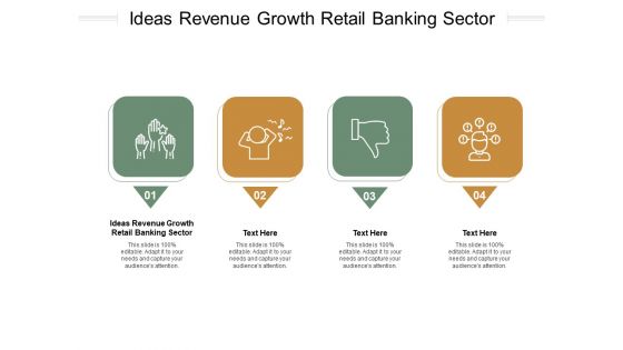 Ideas Revenue Growth Retail Banking Sector Ppt PowerPoint Presentation Inspiration Infographic Template Cpb Pdf