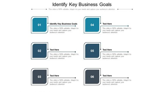 Identify Key Business Goals Ppt PowerPoint Presentation Layouts Examples Cpb Pdf Identify Key Business Goals Ppt PowerPoint Presentation Layouts Examples Cpb Pdf