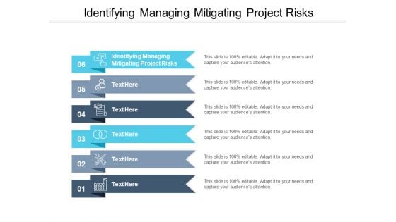 Identifying Managing Mitigating Project Risks Ppt PowerPoint Presentation Inspiration Ideas Cpb Pdf