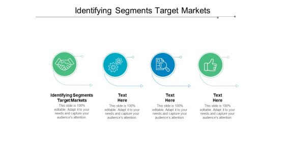 Identifying Segments Target Markets Ppt PowerPoint Presentation Diagram Ppt Cpb Identifying Segments Target Markets Ppt PowerPoint Presentation Diagram Ppt Cpb
