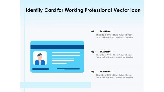 Identity Card For Working Professional Vector Icon Ppt PowerPoint Presentation Summary Slide Portrait