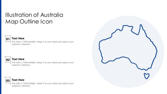 Illustration Of Australia Map Outline Icon Ppt PowerPoint Presentation Gallery Ideas PDF Illustration Of Australia Map Outline Icon Ppt PowerPoint Presentation Gallery Ideas PDF