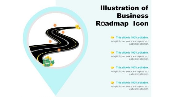 Illustration Of Business Roadmap Icon Ppt PowerPoint Presentation Layouts Topics