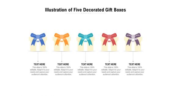 Illustration Of Five Decorated Gift Boxes Ppt PowerPoint Presentation File Graphics Download PDF