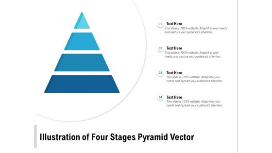 Illustration Of Four Stages Pyramid Vector Ppt PowerPoint Presentation Layouts Shapes