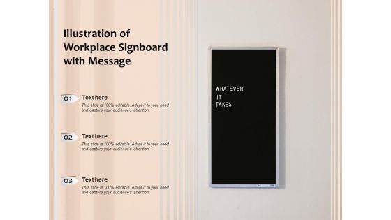 Illustration Of Workplace Signboard With Message Ppt Powerpoint Presentation Pictures Diagrams Pdf