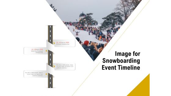 Image For Snowboarding Event Timeline Ppt PowerPoint Presentation Pictures Shapes PDF