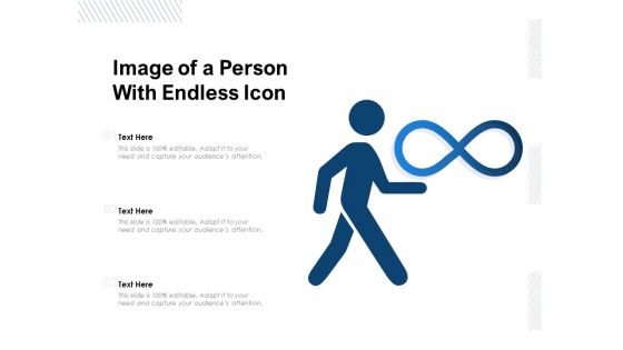 Image Of A Person With Endless Icon Ppt PowerPoint Presentation Gallery Template PDF