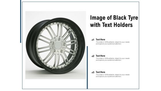 Image Of Black Tyre With Text Holders Ppt PowerPoint Presentation Slides Introduction