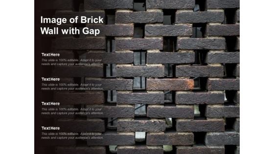 Image Of Brick Wall With Gap Ppt PowerPoint Presentation Ideas Designs Image Of Brick Wall With Gap Ppt PowerPoint Presentation Ideas Designs