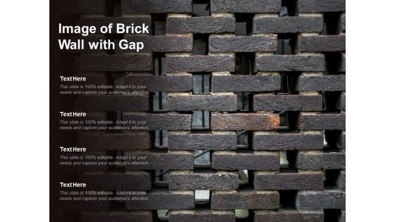 Image Of Brick Wall With Gap Ppt PowerPoint Presentation Ideas Designs