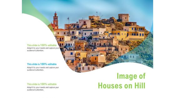 Image Of Houses On Hill Ppt PowerPoint Presentation Styles Template