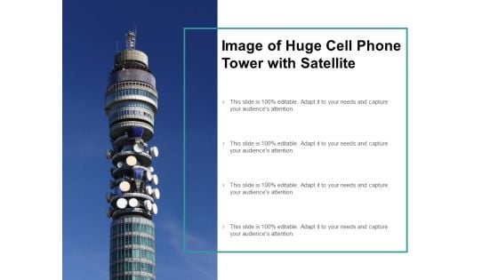 Image Of Huge Cell Phone Tower With Satellite Ppt PowerPoint Presentation Pictures Elements