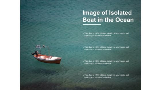 Image Of Isolated Boat In The Ocean Ppt PowerPoint Presentation Model Background Designs