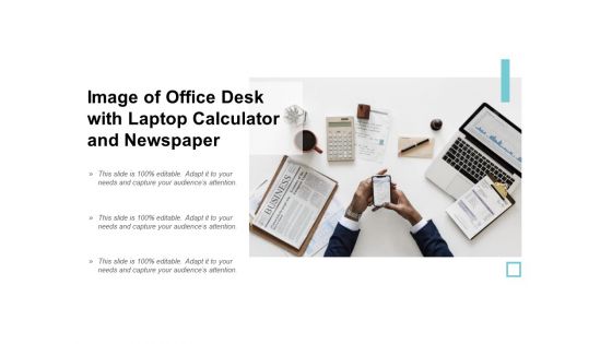 Image Of Office Desk With Laptop Calculator And Newspaper Ppt PowerPoint Presentation Professional Show