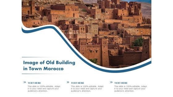 Image Of Old Building In Town Morocco Ppt PowerPoint Presentation Gallery Design Templates PDF