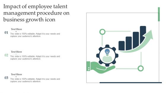 Impact Of Employee Talent Management Procedure On Business Growth Icon Topics PDF