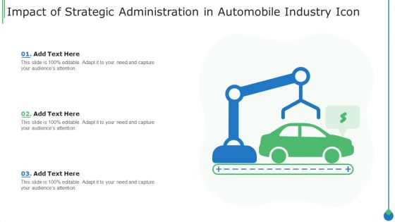 Impact Of Strategic Administration In Automobile Industry Icon Formats PDF