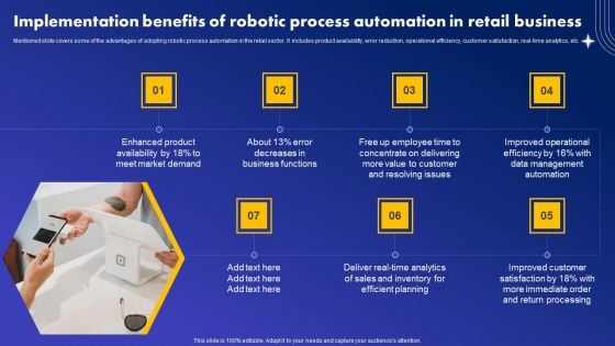 Implementation Benefits Of Robotic Process Automation In Retail Business Slides PDF