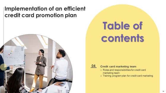 Implementation Of An Efficient Credit Card Promotion Plan Ppt PowerPoint Presentation Complete Deck With Slides Slide34