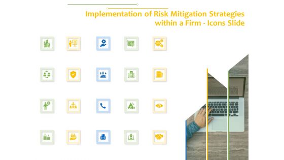 Implementation Of Risk Mitigation Strategies Within A Firm Icons Slide Ppt Slides Inspiration PDF