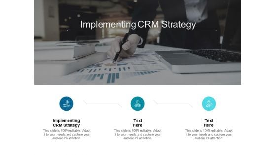 Implementing CRM Strategy Ppt PowerPoint Presentation Model Example Topics Cpb Implementing CRM Strategy Ppt PowerPoint Presentation Model Example Topics Cpb