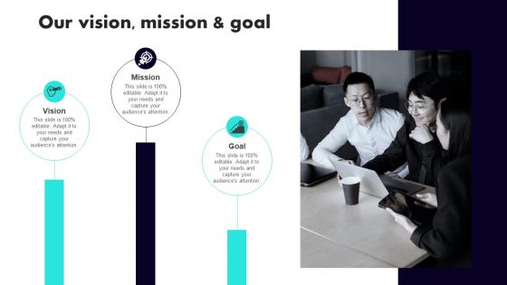Implementing Client Onboarding Process Our Vision Mission And Goal Icons PDF
