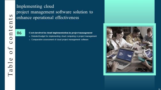 Implementing Cloud Project Management Software Solution To Enhance Operational Effectiveness Complete Deck Slide34