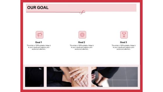 Implementing Compelling Marketing Channel Our Goal Ppt PowerPoint Presentation File Brochure PDF Implementing Compelling Marketing Channel Our Goal Ppt PowerPoint Presentation File Brochure PDF