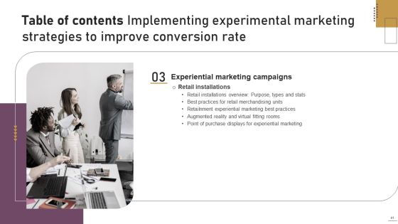 Implementing Experimental Marketing Strategies To Improve Conversion Rate Ppt PowerPoint Presentation Complete Deck With Slides Slide41