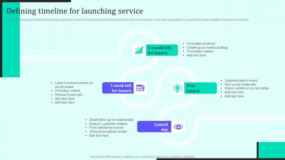 Implementing New Sales And Marketing Process For Services Defining Timeline For Launching Service Infographics PDF