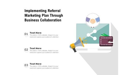 Implementing Referral Marketing Plan Through Business Collaboration Ppt PowerPoint Presentation File Inspiration PDF