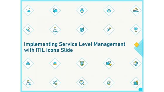 Implementing Service Level Management With ITIL Icons Slide Ppt PowerPoint Presentation Icon Aids PDF