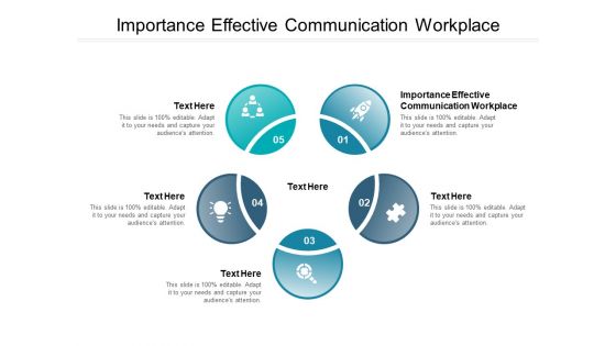 Importance Effective Communication Workplace Ppt PowerPoint Presentation Icon Files Cpb